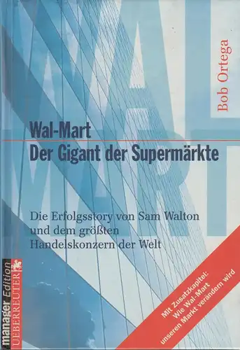 Buch: Wal-Mart - Der Gigant der Supermärkte. Ortega, Bob, 1999, Carl Ueberreuter