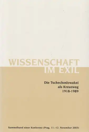 Buch: Wissenschaft im Exil. Kostlan, A., 2004, Výzkumné Centrum pro D?jiny V?dy