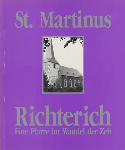 Buch: St. Martinus Richterich - Eine Pfarre im Wandel der Zeit. Simons / Hahn