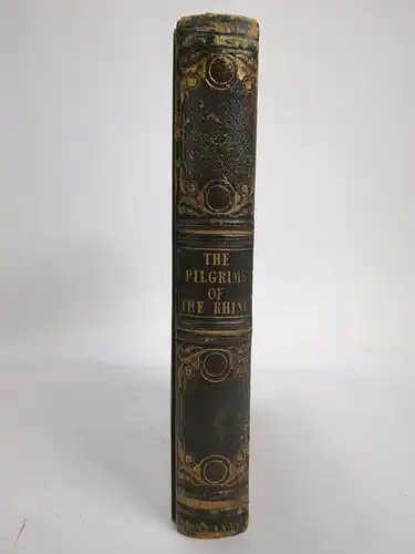 Buch: The Pilgrims of the Rhine, Edward Bulwer-Lytton, 1834, Saunders and Otley