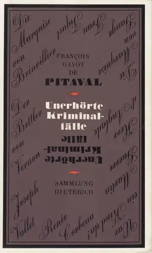 Sammlung Dieterich 215, Unerhörte Kriminalfälle, Pitaval, Francois Gayot de