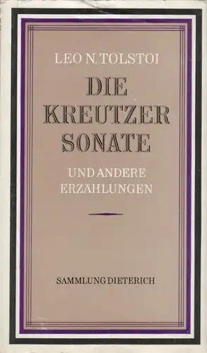 Sammlung Dieterich 154, Die Kreutzersonate, Tolstoi, Leo N. 1975, gebraucht, gut