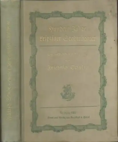 Buch: Hundert Jahre Leipziger Stadttheater, Schulze, Friedrich. 1917 17115