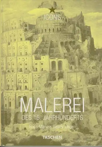 Buch: Malerei des 16. Jahrhunderts, Hagen, Rose-Marie und Rainer. 2001