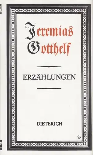 Sammlung Dieterich 278, Erzählungen, Gotthelf, Jeremias. 1976, gebraucht, gut