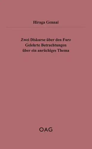 Buch: Zwei Diskurse über den Furz, Hiraga, Gennai, 2010, Iudicium Verlag, gut