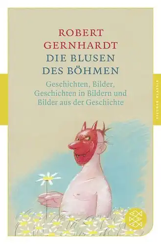 Buch: Die Blusen des Böhmen, Gernhardt, Robert, 2018, Fischer Taschenbuch Verlag