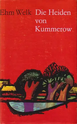 Buch: Die Heiden von Kummerow, Roman. Welk, Ehm. 1979, Hinstorff Verlag