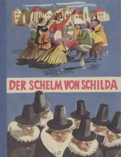 Buch: Der Schelm von Schilda, Schreiber, Helmut u. Edgar Külow. 1964