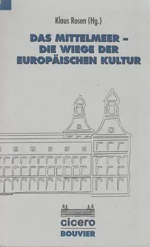Buch: Das Mittelmeer, Rosen, Klaus, 1998, Bouvier, Bonn, europäische Literatur