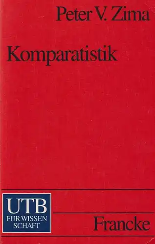 Buch: Komparatistik, Zima, Peter V., 1992, Francke Verlag, sehr gut