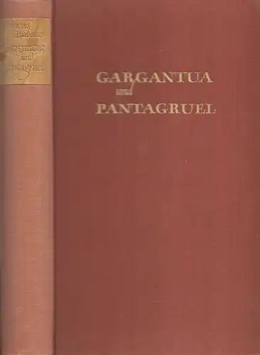Buch: Gargantua und Pantagruel, Rabelais, Francois. 1963, Büchergilde Gutenberg