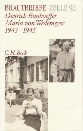 Buch: Brautbriefe Zelle 92, Bismarck, Ruth-Alice von / Kabitz, Ulrich. 1994