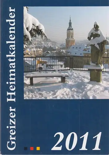 Buch: Greizer Heimatkalender 2011, Schneider, Volkmar, 2010, Tischendorf, Greiz