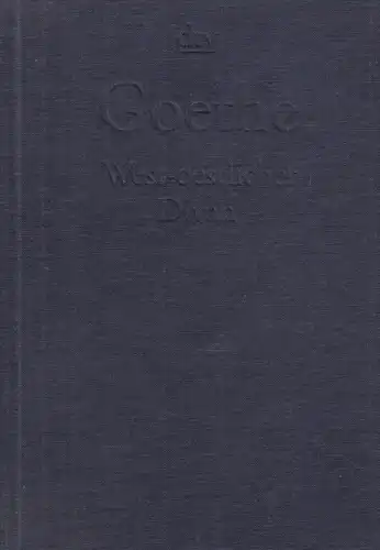 Buch: West-oestlicher Divan, Goethe, Johann Wolfgang. 2006, gebraucht, sehr gut