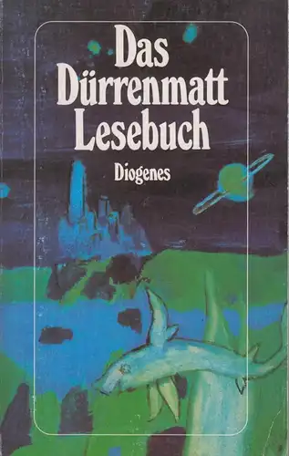 Buch: Das Dürrenmatt Lesebuch, Keel, Daniel (Hrsg.), 1991, Diogenes Verlag
