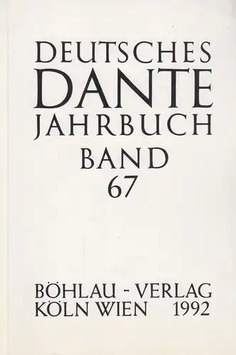 Buch: Deutsches Dante Jahrbuch Band 67. Roddewig, Marcella, 1992, Böhlau Verlag