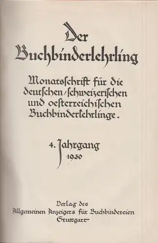 Buch: Der Buchbinderlehrling, 1929, 1930, 1931. Ibscher, Hugo, Allgem. Anzeiger