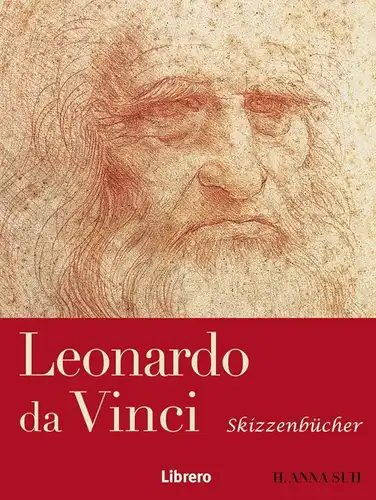 Buch: Leonardo da Vinci, Suh, H. Anna, 2019, Librero, Skizzenbücher