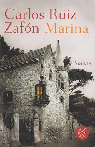 Buch: Marina, Roman. Ruiz Zafon, Carlos, 2013, Fischer Taschenbuch Verlag