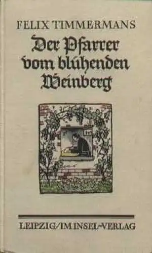 Insel-Bücherei, Der Pfarrer vom blühenden Weinberg, Timmermans, Felix. 1930