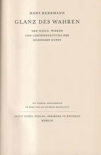 Buch: Glanz des Wahren, Hans Herrmann, 1953, Erich Wewel Verlag, Bildende Kunst