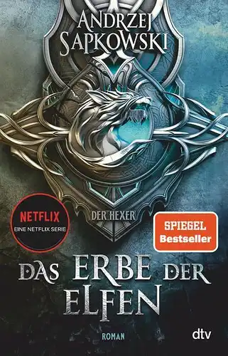 Buch: Das Erbe der Elfen, Sapkowski, Andrzej, 2021, dtv, Roman. Die Hexer-Saga 1