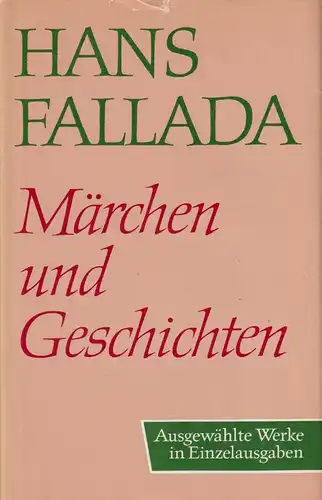 Buch: Märchen und Geschichten. Fallada, Hans, 1986, Aufbau Verlag, gebraucht gut
