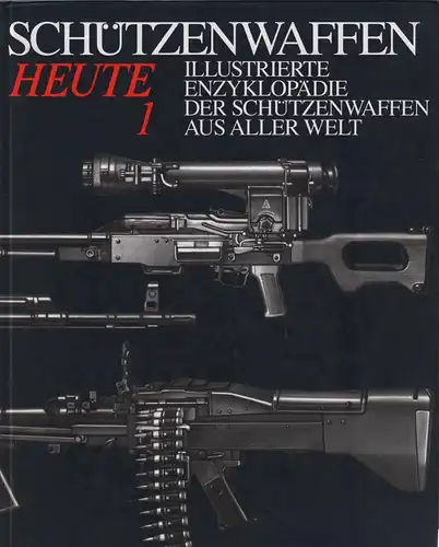 Buch: Schützenwaffen heute, Wollert, Günther u.a., 1998, 1945-1985, 2 Bände