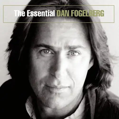 CD: Dan Fogelberg, The Essential. 2003, gebraucht, gut