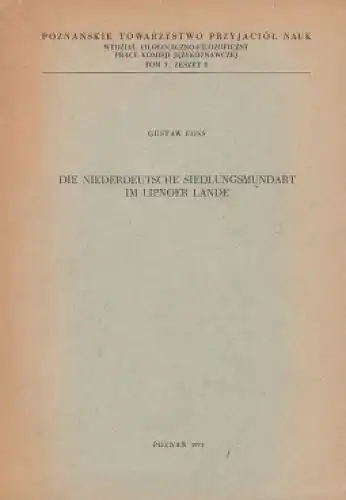 Buch: Die Niederdeutsche Siedlungsmundart im Lipnoer Lande, Foss, Gustav. 1971