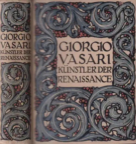 Buch: Künstler der Renaissance, Lebensbeschreibungen, Giorgio Vasari, J. Bard