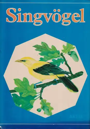 Buch: Singvögel, Stastny, Karel. 1980, Artia Verlag, gebraucht, gut