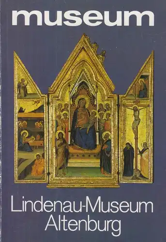 Buch: museum - Lindenau-Museum Altenburg, Gleisberg, 1986, Magazinpresse Verlag