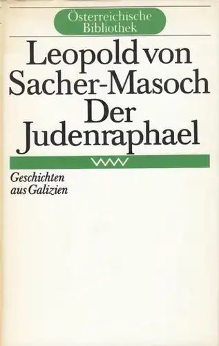 Buch: Der Judenraphael, Sacher-Masoch, Leopold von. Österreichische Bibliothek