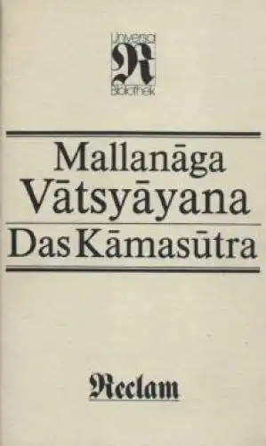 Buch: Das Kamasutra, Vatsyayana, Mallanaga. Reclams Universal-Bibliothek, 1989
