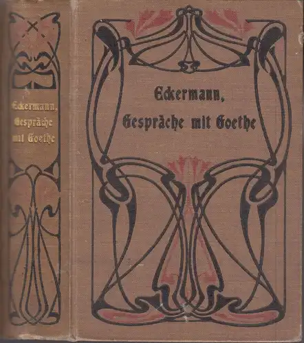 Buch: Gespräche mit Goethe in den letzten Jahren seines Lebens, Eckermann