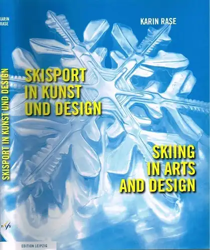 Buch: Skisport in Kunst und Design, Rase, Karin. 2009, Skiing in arts and Design
