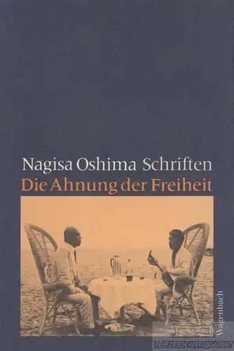 Buch: Die Ahnung der Freiheit, Oshima, Nagisa. 1980, Verlag Klaus Wagenbach
