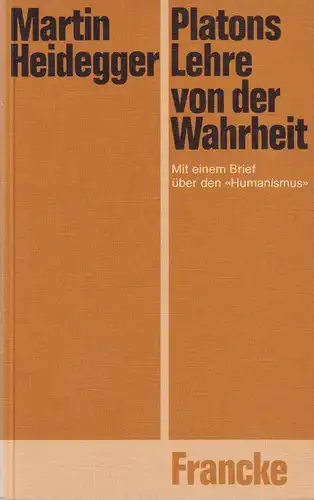 Buch: Platons Lehre von der Wahrheit, Heidegger, Martin, 1975, Francke Verlag