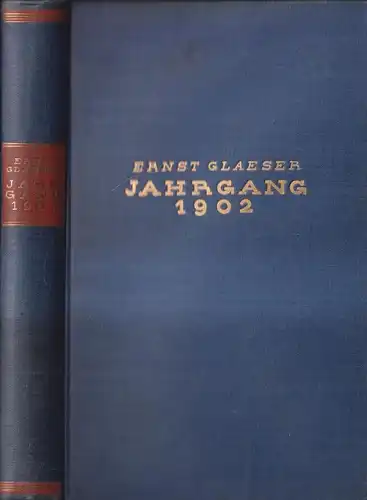 Buch: Jahrgang 1902. Glaeser, Ernst, 1928, Gustav Kiepenheuer, gebraucht, gut