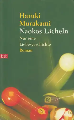 Buch: Naokos Lächeln, Murakami, Haruki. Btb, 2003, btb Verlag, gebraucht, gut
