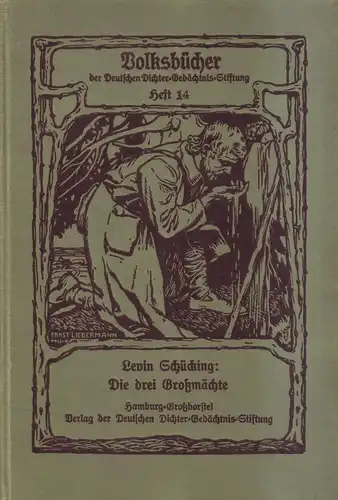 Buch: Die drei Großmächte, Lewin Schücking, Dt. Dichter-Gedächtnis-Stiftung