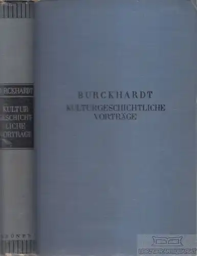 Buch: Kulturgeschichtliche Vorträge, Burckhardt, Jacob. Kröners Taschenausgabe