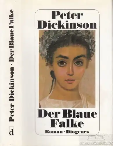 Buch: Der blaue Falke, Dickinson, Peter. 1990, Diogenes Verlag, Roman