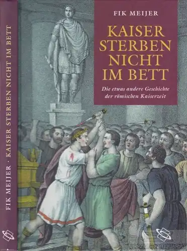 Buch: Kaiser sterben nicht im Bett, Meijer, Fik. 2003, gebraucht, sehr gut