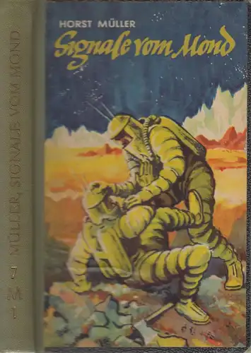 Buch: Signale vom Mond, Müller, Horst. 1960, VEB Domowina-Verlag, Zukunftsroman