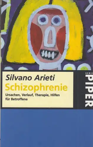 Buch: Schizophrenie, Arieti, Silvano, 1999, Piper, Ursachen, Verlauf, Therapie