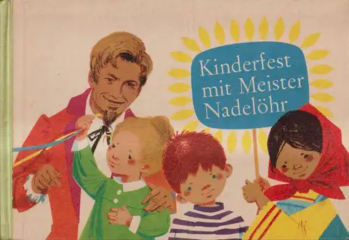 Buch: Kinderfest mit Meister Nadelöhr, 1966, Friedrich Hofmeister Verlag