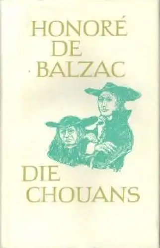 Buch: Die Chouans, Balzac, Honore de. Die menschliche Komödie, 1986